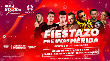 El Fiestazo MegaStar viaja hasta Mérida para celebrar las preuvas con Henry Méndez, Adexe y Nau o Zzoilo