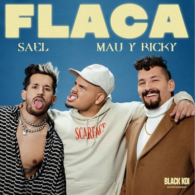 Sael se une a Mau y Ricky para lanzar Flaca, un auténtico temazo para este final de 2021