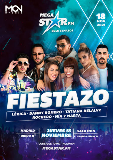 ¡Notición! Vuelven los fiestazos de MegaStarFM a Madrid con Lérica, Danny Romero, Tatiana Delalvz y Rochero