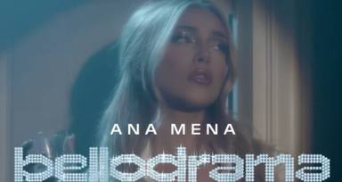 Ana Mena lanza 'Bellodrama', con 15 temazos bailables que le cantan al desamor